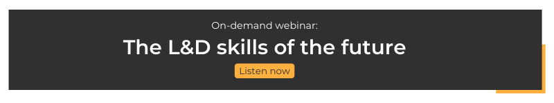The L&D skills of the future: Watch on-demand webinar now.